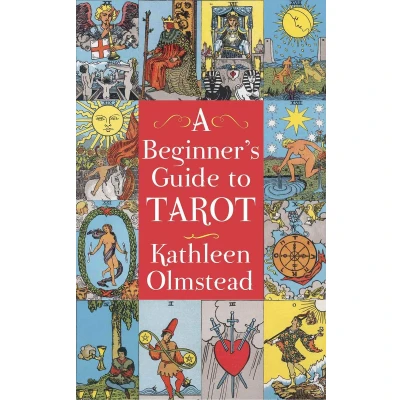 Afbeelding van A Beginner&#039;s Guide To Tarot: Reading And Understanding Tarot Cards, Magic Divination Symbol Reference Book
