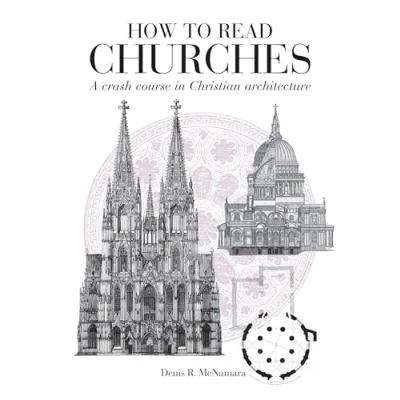 Afbeelding van How to Read Churches: A Crash Course in Christian Architecture