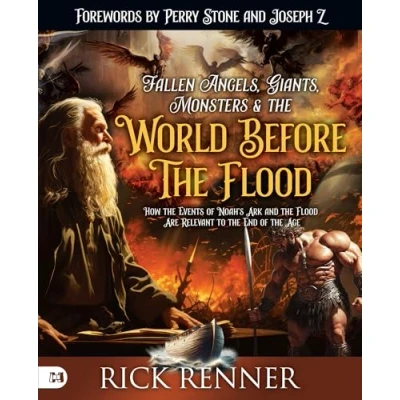 Afbeelding van Fallen Angels, Giants, Monsters and the World Before Flood: How Events of Noah&#039;s Ark Flood Are Relevant to End Age