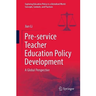 Afbeelding van Pre service Teacher Education Policy Development: A Global Perspective