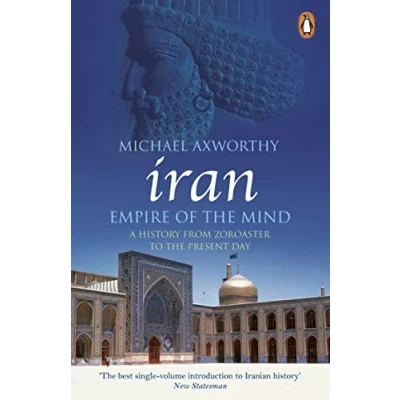 Afbeelding van Iran: empire of the mind : a history from Zoroaster to present day
