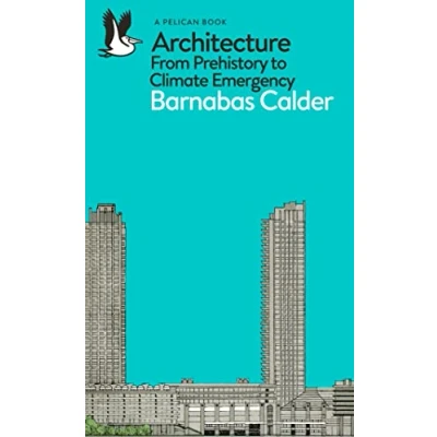 Afbeelding van Architecture: From Prehistory to Climate Emergency