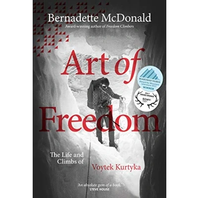 Afbeelding van Art of Freedom: The life and climbs Voytek Kurtyka