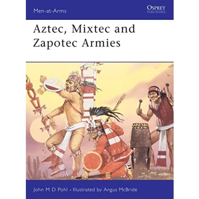 Afbeelding van Aztec, Mixtec and Zapotec Armies