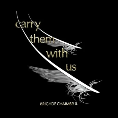 Afbeelding van Brighde Chaimbeul Carry Them With Us (CD)