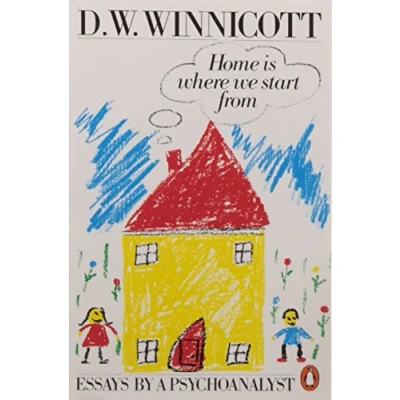 Afbeelding van Home is Where We Start from: Essays by a Psychoanalyst