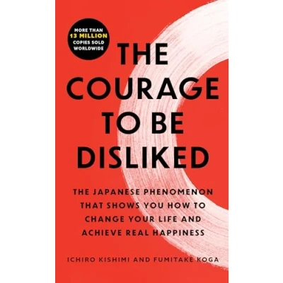 Afbeelding van The Courage to be Disliked