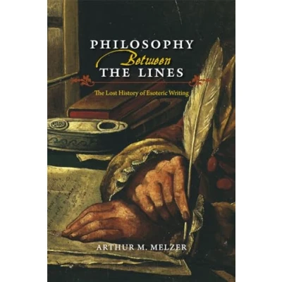 Afbeelding van Philosophy Between The Lines: Lost History of Esoteric Writing