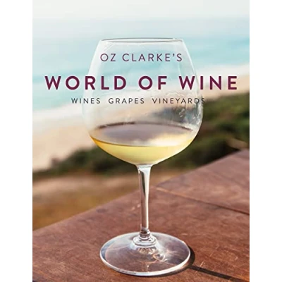 Afbeelding van Oz Clarke&#039;s World of Wine: Wines Grapes Vineyards