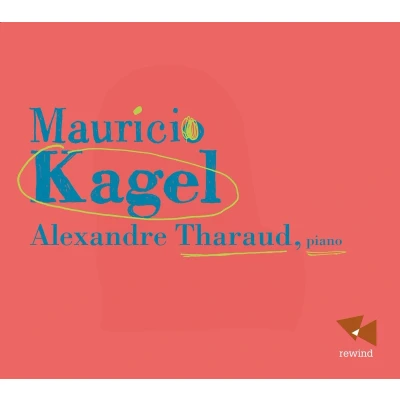 Afbeelding van Alexandre Tharaud Kagel: Mauricio Kagel (CD)