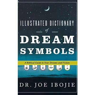 Afbeelding van Illustrated Dictionary of Dream Symbols: A Biblical Guide to Your Dreams and Visions