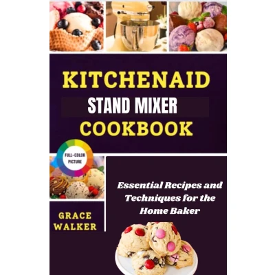 Afbeelding van Kitchenaid Stand Mixer Cookbook