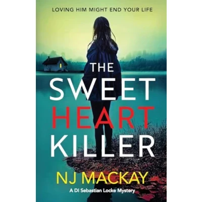Afbeelding van The Sweetheart Killer: a twisty, addictive crime thriller with mind blowing twist