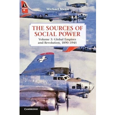 Afbeelding van The Sources of Social Power: Volume 3, Global Empires and Revolution, 18901945