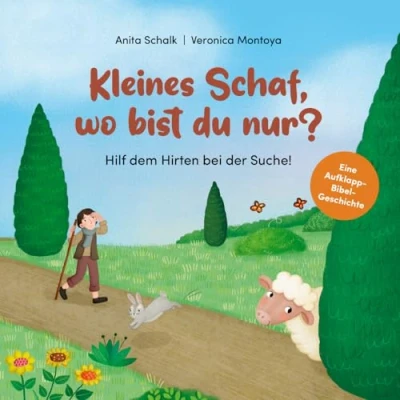 Afbeelding van Kleines Schaf, wo bist du nur? Hilf dem Hirten bei der Suche!: Eine Aufklapp Bibel Geschichte