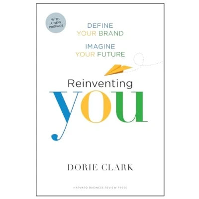 Afbeelding van Reinventing You, With a New Preface: Define Your Brand, Imagine Future