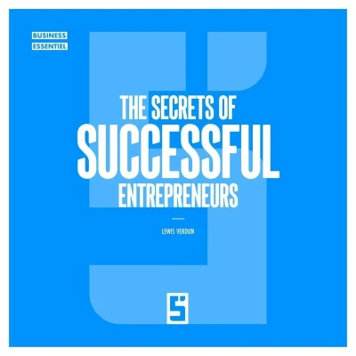 Afbeelding van The Secrets of Successful Entrepreneurs