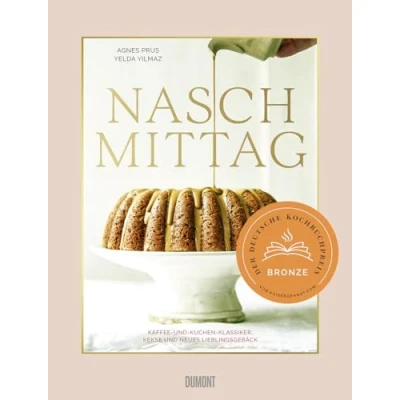 Afbeelding van Naschmittag: Kaffee und Kuchen Klassiker, Kekse neues Lieblingsgebäck. Ausgezeichnet mit dem Deutschen Kochbuchpreis Bronze 2023.
