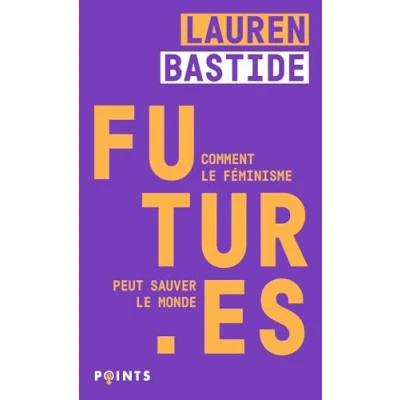 Afbeelding van Futures Comment le féminisme peut sauver monde