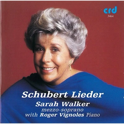 Afbeelding van Schubert: Lieder / Sarah Walker, Roger Vignoles