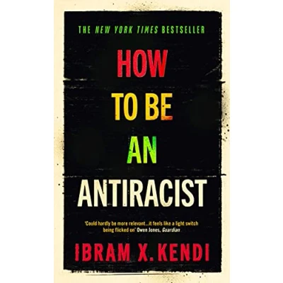 Afbeelding van How to be an antiractist: THE GLOBAL MILLION COPY BESTSELLER