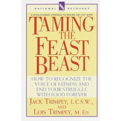 Afbeelding van Taming the Feast Beast: How to Recognize Voice of Fatness and End Your Struggle with Food Forever
