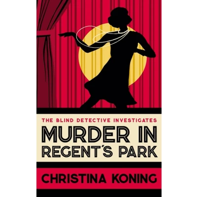 Afbeelding van Murder in Regent&#039;s Park: The thrilling inter war mystery series
