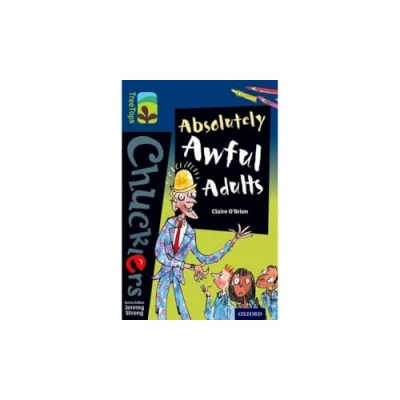 Afbeelding van Oxford Reading Tree TreeTops Chucklers: Level 14: Absolutely Awful Adults