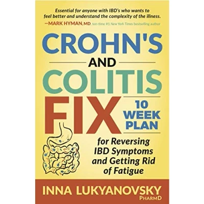 Afbeelding van Crohn&#039;s and Colitis Fix: 10 Week Plan for Reversing IBD Symptoms Getting Rid of Fatigue