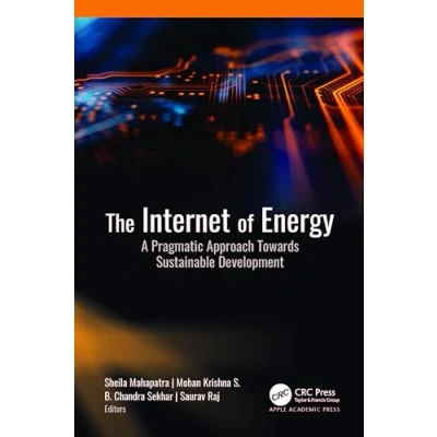 Afbeelding van The Internet of Energy: A Pragmatic Approach Towards Sustainable Development