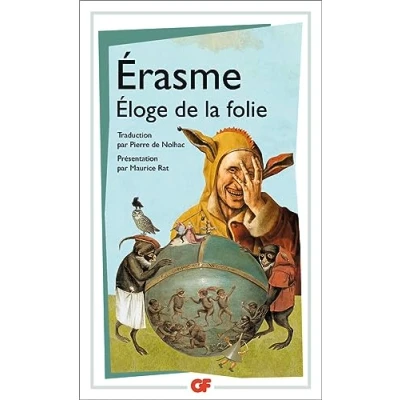 Afbeelding van Eloge de la folie: Suivi Lettre d&#039;Erasme à Dorpius