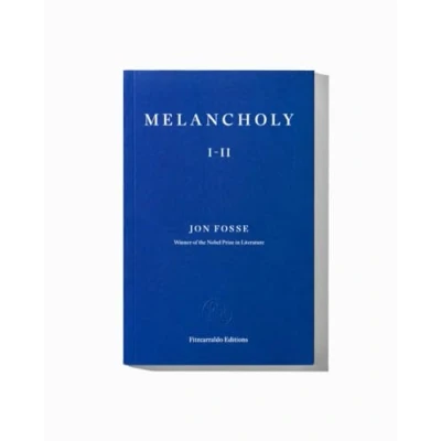 Afbeelding van Melancholy I II: Jon Fosse