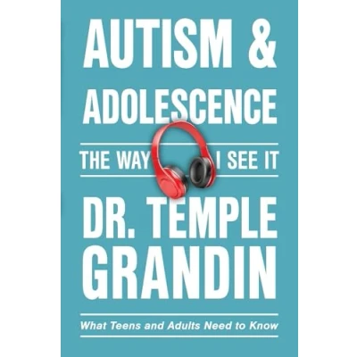 Afbeelding van Autism and Adolescence The Way I See It: What Teens Parents Need to Know: 2