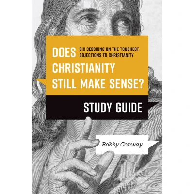 Afbeelding van Does Christianity Still Make Sense? Study Guide