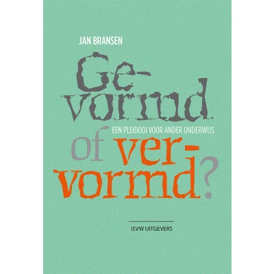 Afbeelding van Gevormd of vervormd? (Paperback)