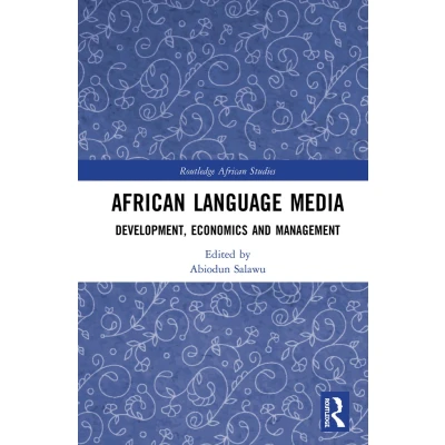 Afbeelding van African Language Media: Development, Economics and Management