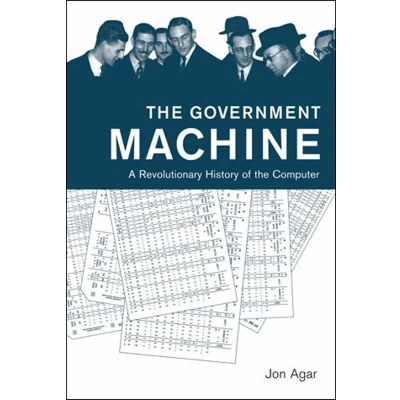 Afbeelding van the Government Machine: A Revolutionary History of Computer