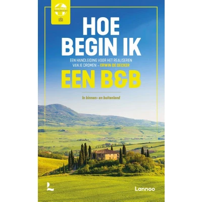 Afbeelding van Hoe begin ik een B&amp;B?: In binnen of buitenland
