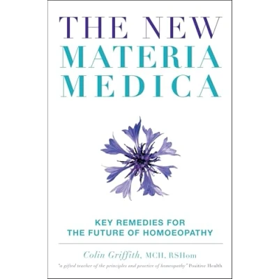 Afbeelding van the New Materia Medica: Key Remedies for Future of Homoeopathy