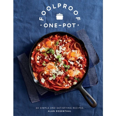 Afbeelding van Foolproof One Pot: 60 Simple and Satisfying Recipes