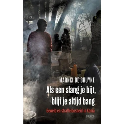 Afbeelding van Als een slang je bijt, blijf altijd bang (Paperback)