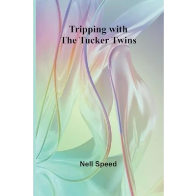 Afbeelding van Tripping with the Tucker Twins