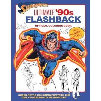 Afbeelding van DC Super Heroes Superman: Ultimate &#039;90s Flashback Official Coloring Book