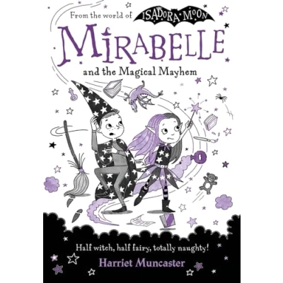 Afbeelding van Mirabelle And The Magical Mayhem (6): Volume 6