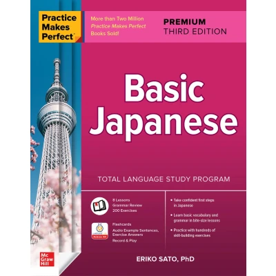 Afbeelding van Practice Makes Perfect: Basic Japanese, Premium Third Edition