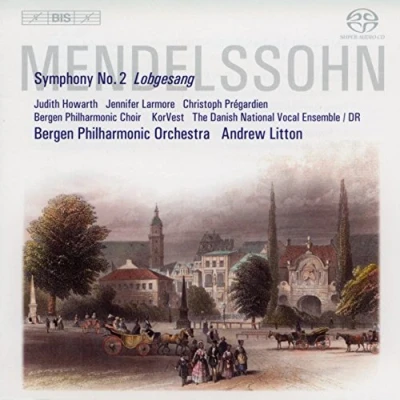 Afbeelding van Judith Howarth, Jennifer Larmore, Bergen Philharmonic Orchestra, Andrew Litton Mendelssohn: Symphony No.2 Lobgesang (Super Audio CD)