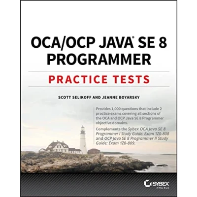 Afbeelding van OCA / OCP Java SE 8 Programmer Practice Tests: Exam 1Z0 808 and 809
