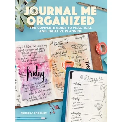 Afbeelding van Journal Me Organized: The Complete Guide to Practical and Creative Planning