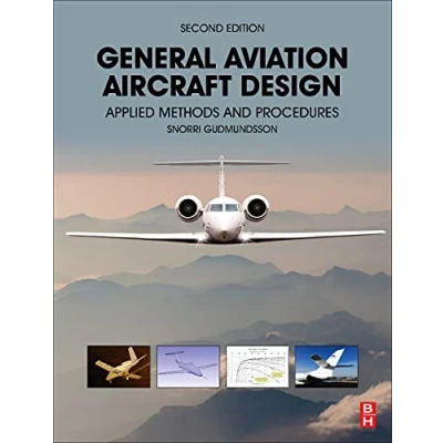 Afbeelding van General Aviation Aircraft Design: Applied Methods and Procedures