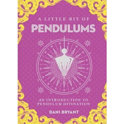 Afbeelding van Little Bit of Pendulums, A: An Introduction to Pendulum Divination: 17